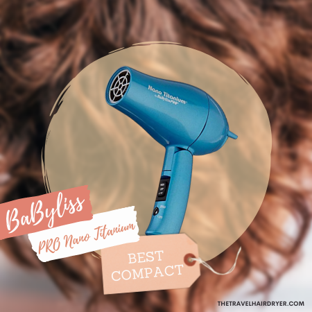 BaByliss PRO Nano Titanium Travel Dryer