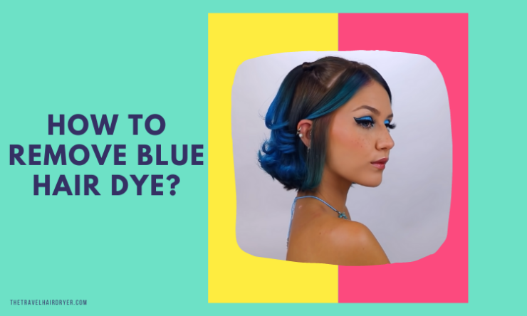 Remove Blue Hair Dye Successfully